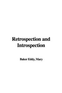 Retrospection and Introspection
