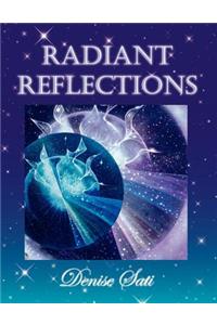 Radiant Reflections