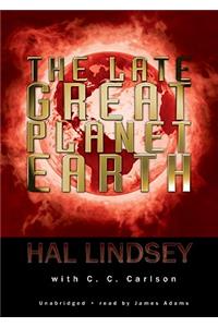 The Late Great Planet Earth