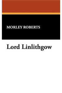 Lord Linlithgow