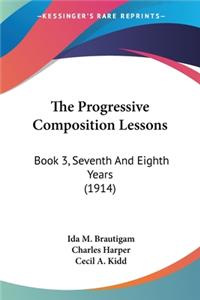 Progressive Composition Lessons