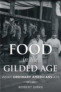 Food in the Gilded Age