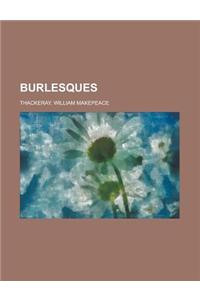 Burlesques