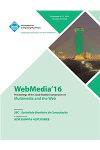 Webmedia 16 22nd Brazilian Symposium on Multimedia and the Web