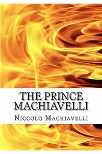 The Prince Machiavelli