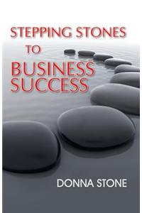 Stepping Stones to Business Success
