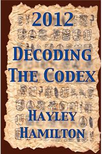2012 Decoding the Codex