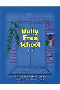 Bully-Free School