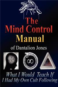 Mind Control Manual of Dantalion Jones
