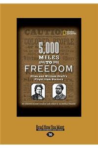 5,000 Miles to Freedom