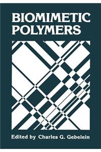 Biomimetic Polymers