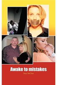 Awake to Mistakes
