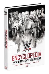 Wwe Encyclopedia of Sports Entertainment, 3rd Edition