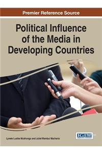 Political Influence of the Media in Developing Countries