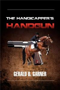 Handicapper's Handgun