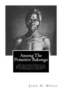 Among The Primitive Bakongo