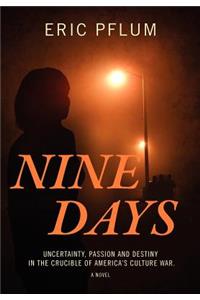Nine Days