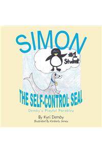 Simon, the Self Controlled Seal