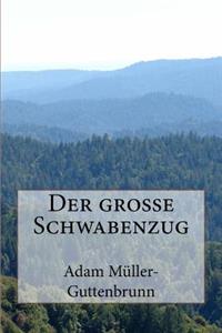 große Schwabenzug