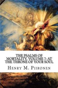 The Psalms of Mortality, Volume 7