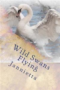 Wild Swans Flying