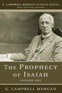 Prophecy of Isaiah, Volume 1