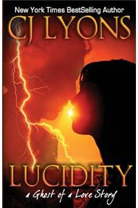 Lucidity: A Ghost of a Love Story
