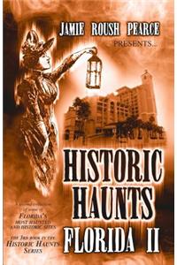 Historic Haunts Florida 2