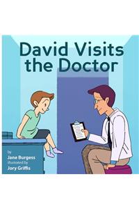 David Visits the Doctor