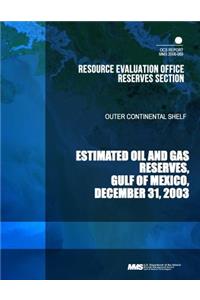 Estimated Oil and Gas Reserves Gulf of Mexico