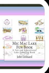 Mic Mac Lake Fun Book