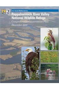 Rappahannock River Valley National Wildlife Refuge Comprehensive Conservation Plan December 2009