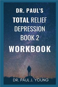 Dr. Paul's Workbook for Book 2