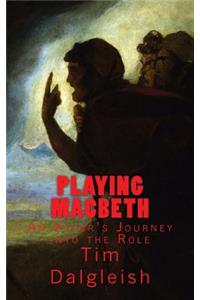 Playing Macbeth