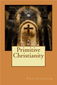 Primitive Christianity