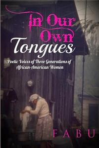In Our Own Tongues
