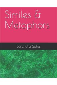 Similes & Metaphors