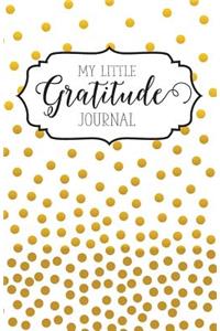 My Little Gratitude Journal (Gold Dots)