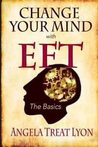 Change Your Mind with EFT