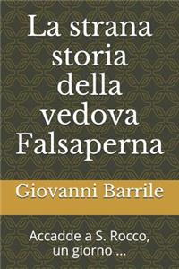 La strana storia della vedova Falsaperna