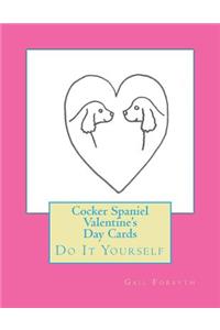 Cocker Spaniel Valentine's Day Cards