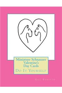 Miniature Schnauzer Valentine's Day Cards
