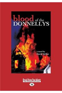 Blood of the Donnellys (Large Print 16pt)