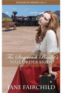 The Stagecoach Bandit's Mail Order Bride