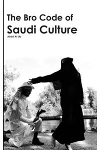 Bro Code of Saudi Culture