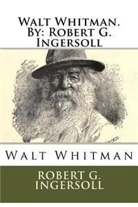 Walt Whitman.By