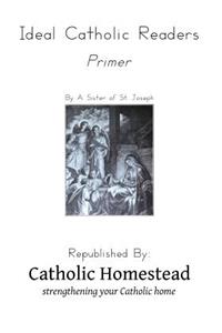 Ideal Catholic Reader, Primer