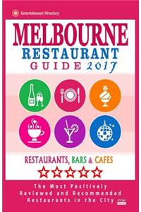 Melbourne Restaurant Guide 2017
