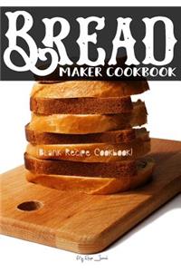 Bread Maker Cookbook