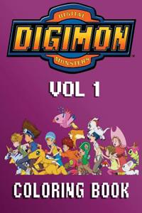 Digimon Coloring Book - 80 Pages A4 (Volume 1): Fantastic Coloring Book about the Adventures of Digimon